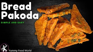 BREAD PAKORA  STREET STYLE BREAD PAKORA  BREAD PAKODA RECIPE  YUMMY FOOD WORLD [upl. by Albertine]