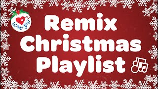 Christmas Songs Remix Playlist with Lyrics [upl. by Yerg963]