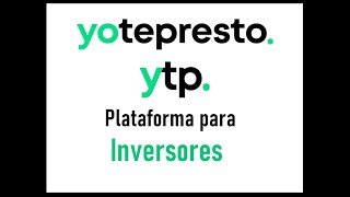 Yotepresto Plataforma de Inversión [upl. by Siramed]