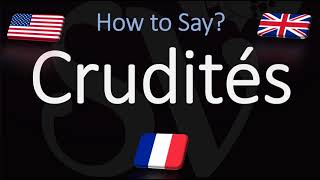 How to Pronounce Crudités Platter CORRECTLY [upl. by Macdermot]