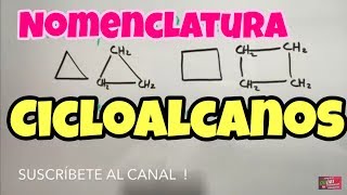 Cicloalcanos y Cicloalquenos Nomenclatura Parte 1 [upl. by Oriana]