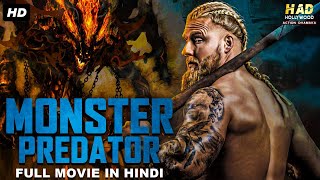 MONSTER PREDATOR  Hollywood Movie Hindi Dubbed  Hollywood Action Movies In Hindi Dubbed Full HD [upl. by Niarbo]