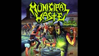 Municipal Waste  The Art Of Partying Full Album [upl. by Yremogtnom]