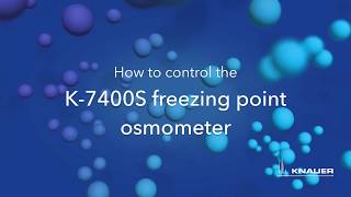 How to control The K 7400S Osmometer [upl. by Holly]