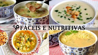 4 SOPAS DELICIOSAS FÁCEIS E NUTRITIVAS  RECEITAS QUE AMO [upl. by Vickey]