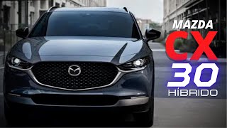 ¡LLEGA MAZDA CX30 HÍBRIDO 2022 VERSIONES Y PRECIOS COLOMBIA [upl. by Juakn]