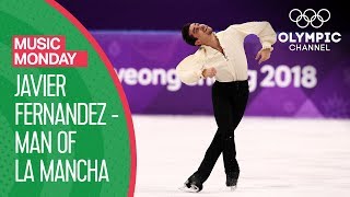 Javier Fernandez quotMan of La Manchaquot performance at PyeonChang 2018  Music Monday [upl. by Pacian]