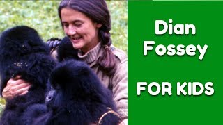 Dian Fossey For Kids [upl. by Nnaarat]