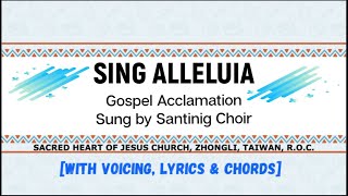 Sing Allelluia with voicing lyrics and chords Gospel Acclamation Song Sung by Santinig Choir [upl. by Swenson437]