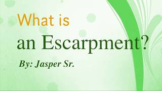 What is an escarpment [upl. by Eilama]