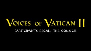 Voices of Vatican II [upl. by Ettesus526]