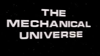 Episode 1 Introduction  The Mechanical Universe [upl. by Nosylla]