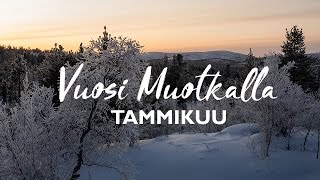 Vuosi Muotkalla – Tammikuu [upl. by Gannes]