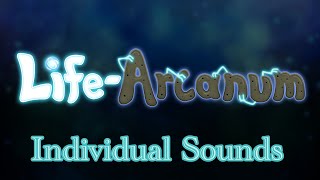 LifeArcanum  Individual Sounds [upl. by Relyt]