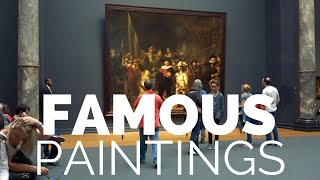 12 Most Famous Paintings of all Time [upl. by Veal244]