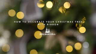 How to Decorate a Christmas Tree with Ribbon [upl. by Bajaj]