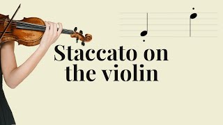 Staccato On The Violin Violin Basics [upl. by Onek459]