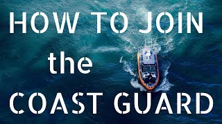 How to Join the Coast Guard [upl. by Oiliruam]