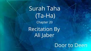 Surah Taha TaHa Ali Jaber Quran Recitation [upl. by Redle]