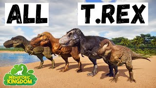 ALL TREX  Prehistoric Kingdom [upl. by Cinomod]