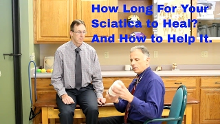 How Long To Heal Your Sciatica And What Can You Do To Help It [upl. by Mattah]