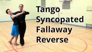 Tango Syncopated Fallaway Reverse  Dance Routine [upl. by Leoj515]