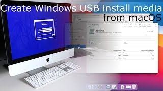 Create bootable Windows 10 installation USB from macOS [upl. by Labors324]