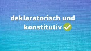 Die deklaratorische und konstitutive Wirkung der Eintragung ins Handelsregister [upl. by Boesch]