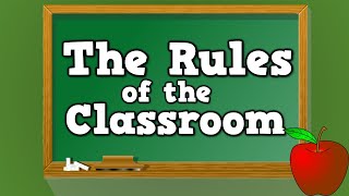 CLASSROOM RULES amp REGULATIONS  Rules for Elementary School Students and Kids [upl. by Lyndsay]