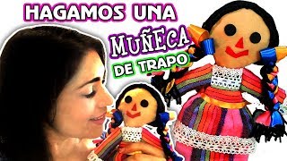 Hagamos una Muñeca de Trapo Mexicana SIN COSER por DIY con Marlene Campos [upl. by Oetsira]