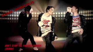 Michael Jackson  Dont Stop Til You Get Enough ReMix Extended HQ [upl. by Bosch]