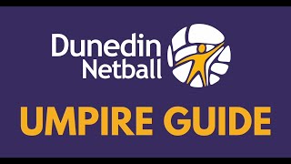 Dunedin Netball Basic Guide to Umpiring [upl. by Jewell]