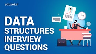 Data Structures Interview Questions  Data Structures And Algorithms  Java Training  Edureka [upl. by Gord289]