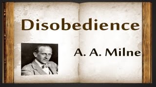 Disobedience by AA Milne  Poetry Reading [upl. by Rebecka145]