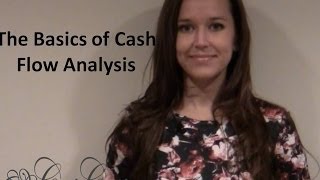 The Basics of Cash Flow Analysis [upl. by Israel]