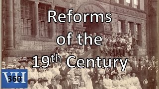 Reform Movements of the 19th Century [upl. by Fanchon]