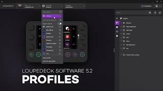 Loupedeck Software 52  Profiles [upl. by Ray]