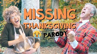 Missing Thanksgiving  Aerosmith Parody [upl. by Arliene]