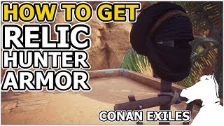 How to get RELIC HUNTER Armor Recipe  CONAN EXILES [upl. by Holder]