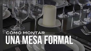 Cómo montar una mesa formal [upl. by Harrow]