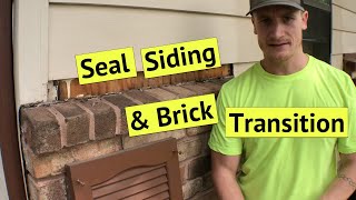 Seal Siding And Brick Transition  HOW TO [upl. by Dasie]