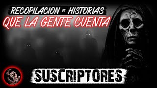 25 Relatos QUE LA GENTE CUENTA │ HISTORIAS DE TERROR │ INFRAMUNDO RELATOS │ IR [upl. by Airal393]