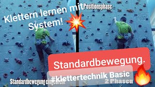 Klettertechnik für Beginner  Standardbewegung Schritt für Schritt klettern lernen mit System [upl. by Aissac907]