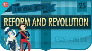 Reform and Revolution 18151848 Crash Course European History 25 [upl. by Odelet]