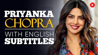 ENGLISH SPEECH  PRIYANKA CHOPRA Be Fearless English Subtitles [upl. by Kinna]