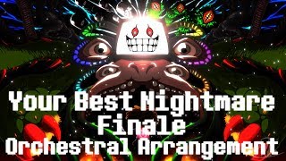 Your Best Nightmare  Finale Epic Orchestral Arrangement Undertale [upl. by Nickey]