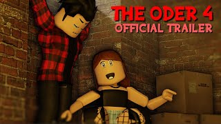 THE ODER 4  ROBLOX HORROR TRAILER 4K [upl. by Elwin]