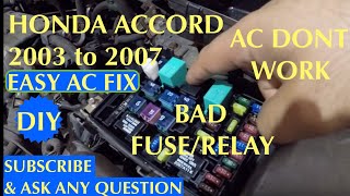 Honda Accord 2003 2007 AC Dont work BAD Relay or Fuse [upl. by Wallie20]