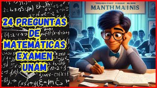 ✅ 24 PREGUNTAS de MATEMÁTICAS para el EXAMEN DE ADMISIÓN A LA UNAM Área 2 SÚPER HACKS incluidos [upl. by Raymonds]