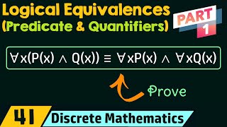 Logical Equivalences Involving Predicates amp Quantifiers Part 1 [upl. by Loats707]